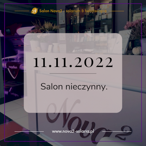 W dniu 11.11.2022 - salon będzie zamknięty.